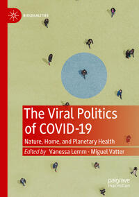 The Viral Politics of Covid-19