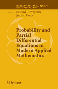 Probability and Partial Differential Equations in Modern Applied Mathematics