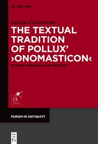 The Textual Tradition of Pollux’ ›Onomasticon‹