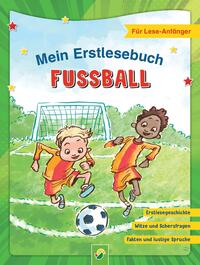 Mein Erstlesebuch Fußball | Für Leseanfänger