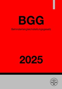 Behindertengleichstellungsgesetz - BGG 2025