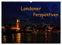 Londoner Perspektiven (Wandkalender 2025 DIN A2 quer), CALVENDO Monatskalender