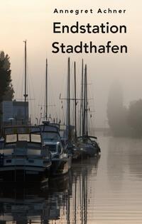 Endstation Stadthafen