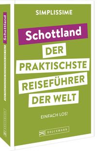 SIMPLISSIME – der praktischste Reiseführer der Welt Schottland