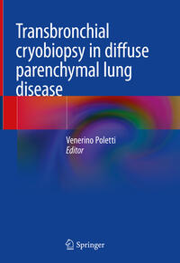 Transbronchial cryobiopsy in diffuse parenchymal lung disease