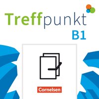 Treffpunkt - Deutsch für die Integration - Allgemeine Ausgabe – Deutsch als Zweitsprache für Alltag und Beruf - B1: Gesamtband