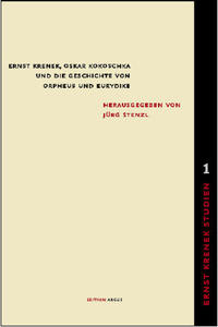 Ernst Krenek, Oskar Kokoschka und die Geschichte von Orpheus und Eurydike