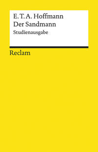 Der Sandmann. Studienausgabe. Paralleldruck der Handschrift und des Erstdrucks (1817)