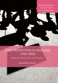 Child Protection in England, 1960–2000