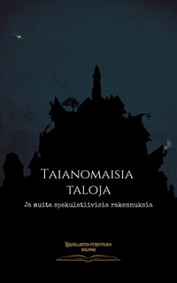 Taianomaisia taloja