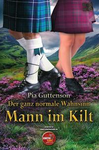 Mann im Kilt / Der ganz normale Wahnsinn - Mann im Kilt