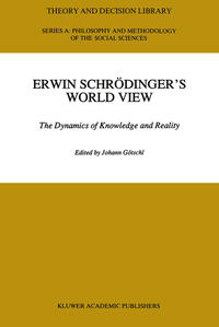 Erwin Schrödinger’s World View