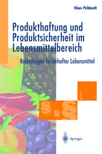 Produkthaftung und Produktsicherheit im Lebensmittelbereich