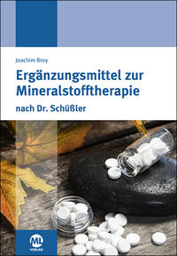 Ergänzungsmittel zur Mineralstofftherapie nach Dr. Schüßler