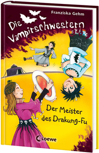 Die Vampirschwestern (Band 7) - Der Meister des Drakung-Fu