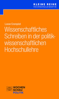 Wissenschaftliches Schreiben in der politikwissenschaftlichen Hochschullehre