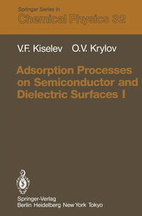 Adsorption Processes on Semiconductor and Dielectric Surfaces I