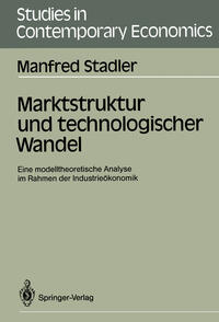 Marktstruktur und technologischer Wandel