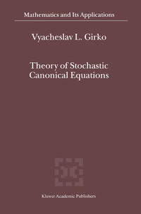 Theory of Stochastic Canonical Equations