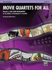 Movie Quartets for All - Tenor Saxophone