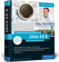 Professionell entwickeln mit Java EE 8