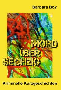 Mord über sechzig