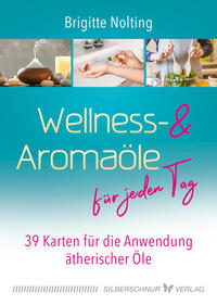 Wellness- und Aromaöle für jeden Tag