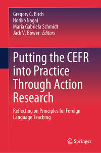 Putting the CEFR into Practice Through Action Research