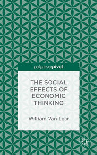 The Social Effects of Economic Thinking