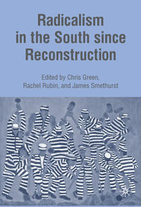 Radicalism in the South since Reconstruction