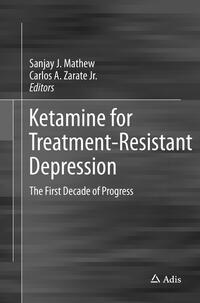 Ketamine for Treatment-Resistant Depression