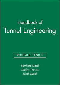 Handbook of Tunnel Engineering