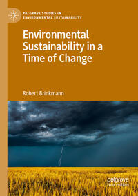 Environmental Sustainability in a Time of Change