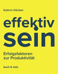 effektiv.sein