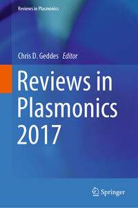 Reviews in Plasmonics 2017