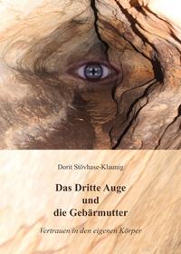 Das Dritte Auge und die Gebärmutter