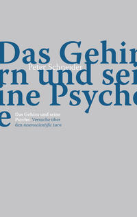 Das Gehirn und seine Psyche