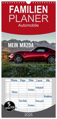 Familienplaner 2025 - Mein Mazda mit 5 Spalten (Wandkalender, 21 x 45 cm) CALVENDO