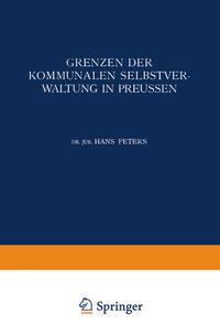 Grenzen der Kommunalen Selbstverwaltung in Preussen