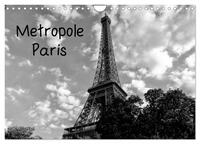 Metropole Paris (Wandkalender 2025 DIN A4 quer), CALVENDO Monatskalender