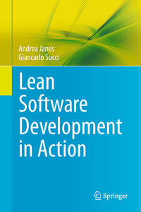 Lean Software Development in Action