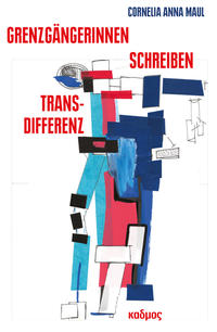 Grenzgängerinnen-Schreiben-Transdifferenz