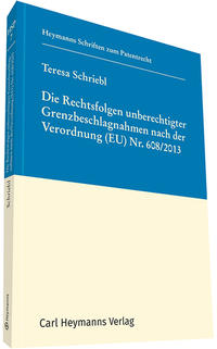 Die Rechtsfolgen unberechtigter Grenzbeschlagnahmen nach der Verordnung (EU) Nr. 608/2013