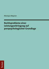 Rechtsprobleme einer Leistungserbringung auf parapsychologischer Grundlage