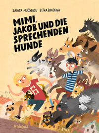 Mimi, Jakob und die sprechenden Hunde