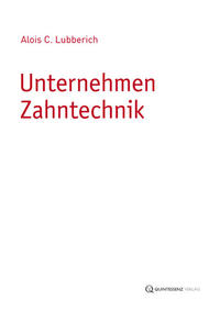 Unternehmen Zahntechnik