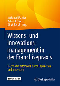 Wissens- und Innovationsmanagement in der Franchisepraxis