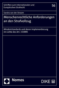 Menschenrechtliche Anforderungen an den Strafvollzug