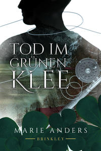 TOD IM GRÜNEN KLEE