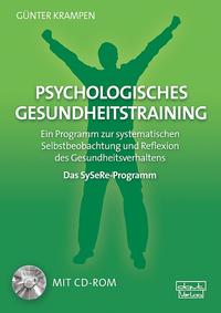 Psychologisches Gesundheitstraining – Das SySeRe-Programm